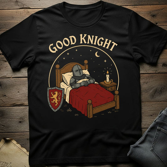 Good Knight T-Shirt
