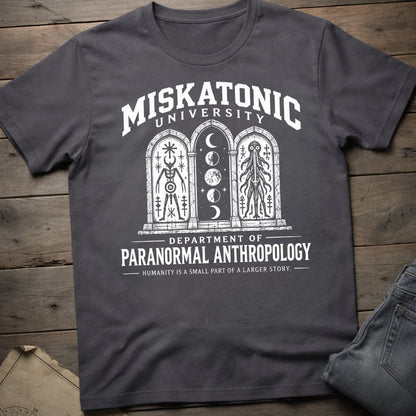 Dept of Paranormal Anthropology  T-Shirt
