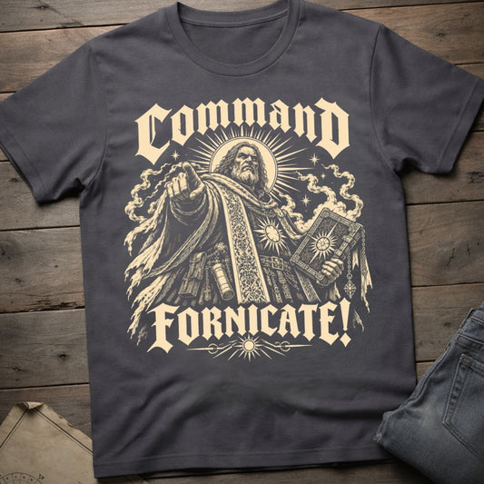 Command Fornicate T-Shirt