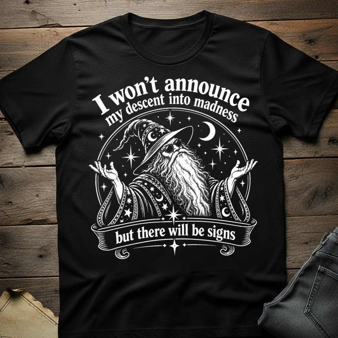 Descent Into Madness T-Shirt