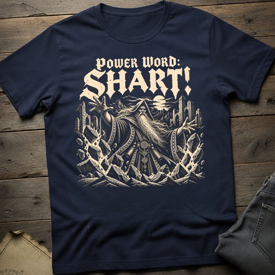 Power Word: Shart! T-Shirt