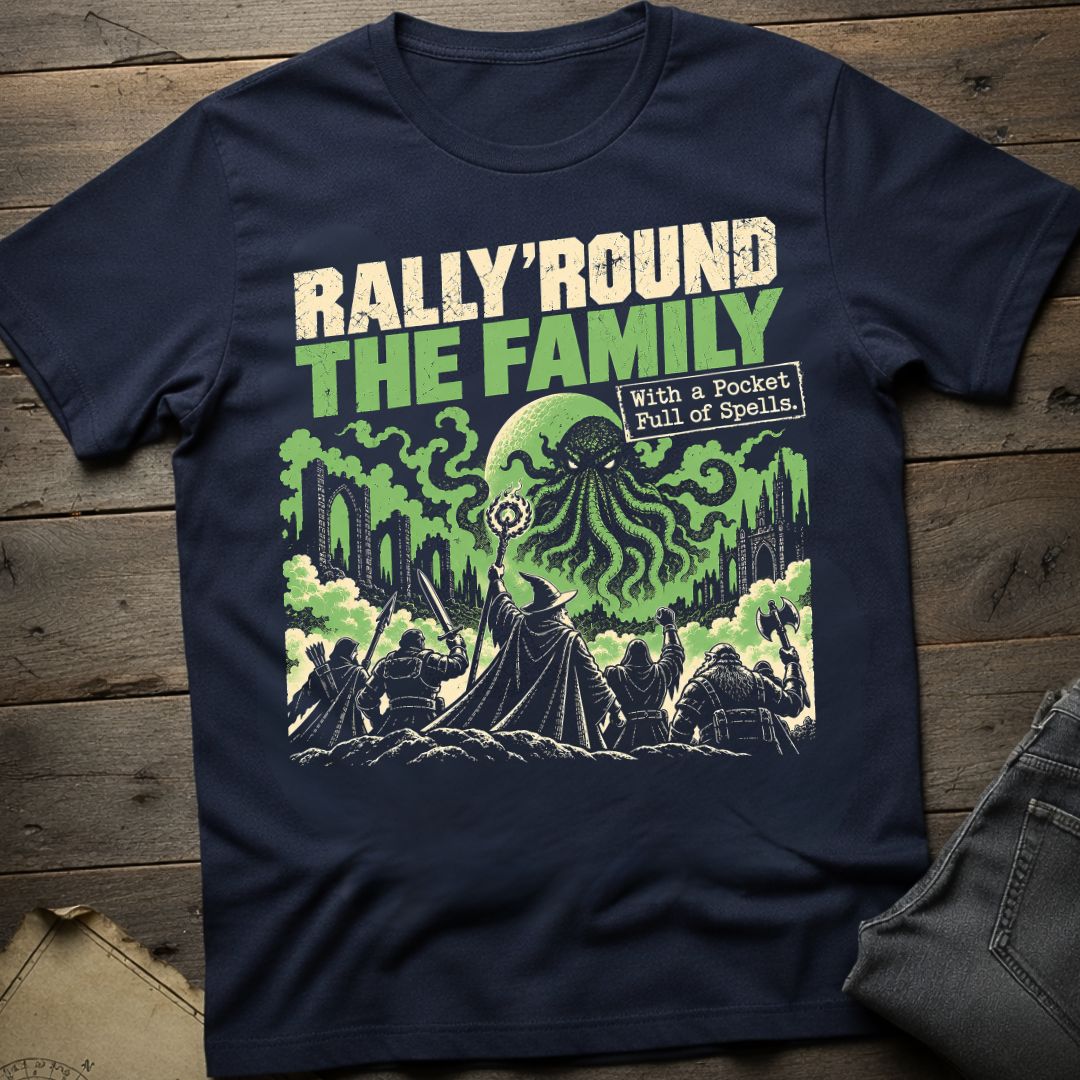 Rally'Round The Family  T-Shirt