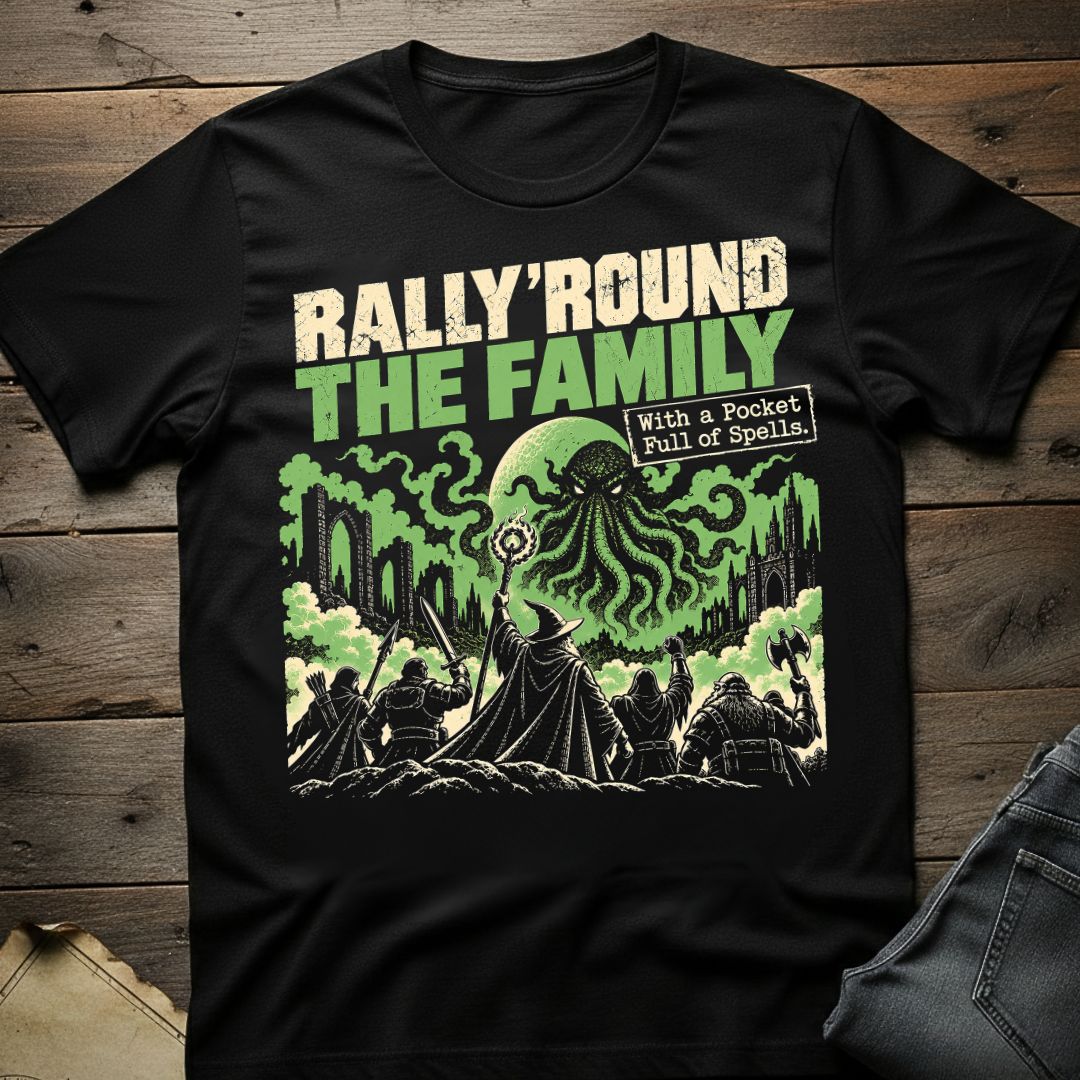 Rally'Round The Family  T-Shirt
