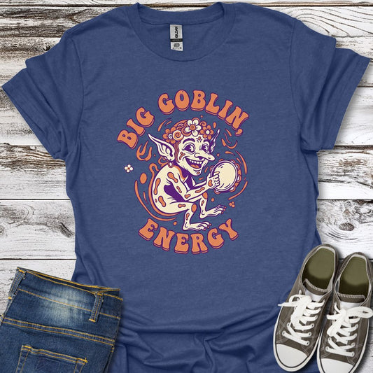 Big Goblin Energy T-Shirt