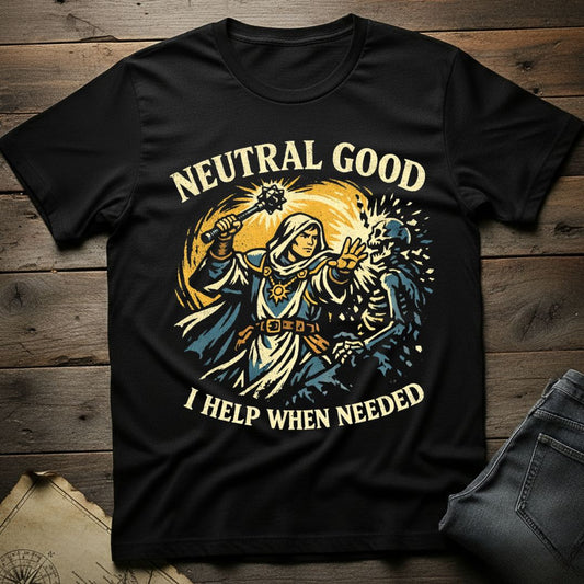 Help When Needed  T-Shirt